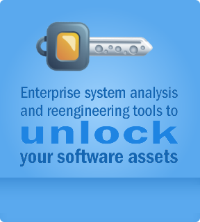Enterprise system analysis and reengineering tools to unlock your software assets.